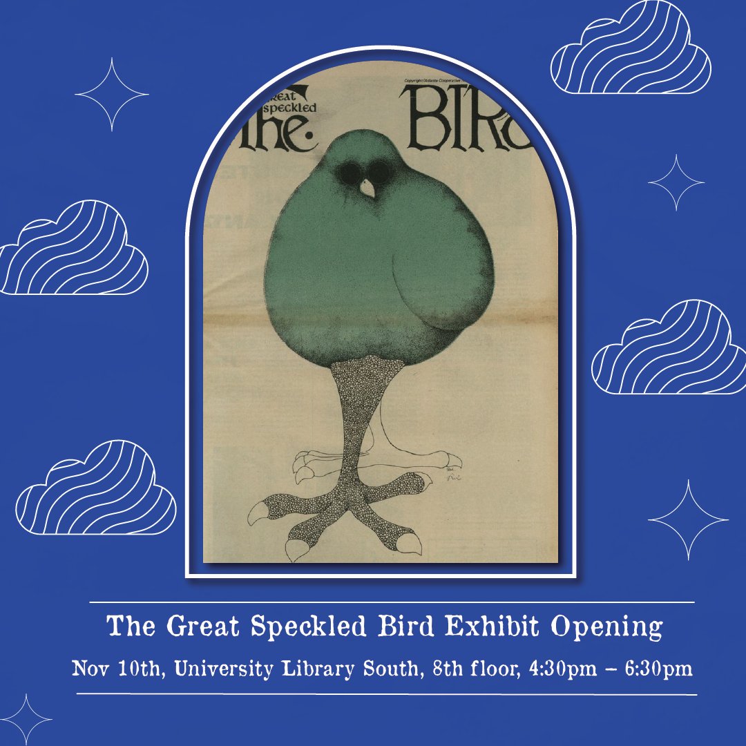 gsu_archives's tweet photo. Join us as we welcome former staff members of Atlanta’s underground newspaper The Great Speckled Bird for a lively panel conversation of the history and legacy of The Bird. This event will also serve as the grand opening of our new Great Speckled Bird exhibit! #aboutATL https://t.co/naoCK6fgLh