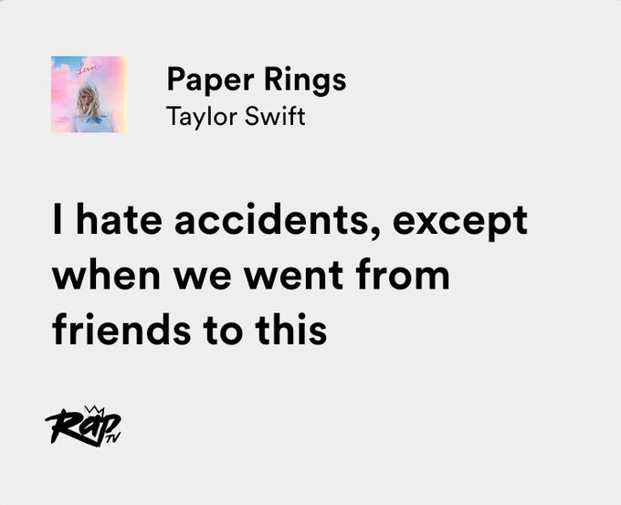 relatable iconic lyrics on Twitter "taylor swift / paper rings"