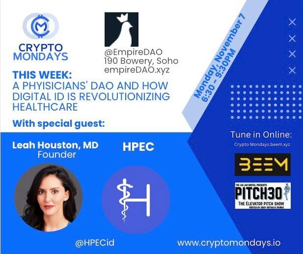 CryptoMondaysNY's tweet photo. You won't want to miss us talking about the #futureofhealthcare, DAOs, and restoring trust in the medical system through #decentralizedID. Join the fireside chat @EmpireDao with @LeahHoustonMD, the founder of @HPECid. MUST RSVP! https://t.co/ggwEJmckF3 https://t.co/otrfuAtIfW