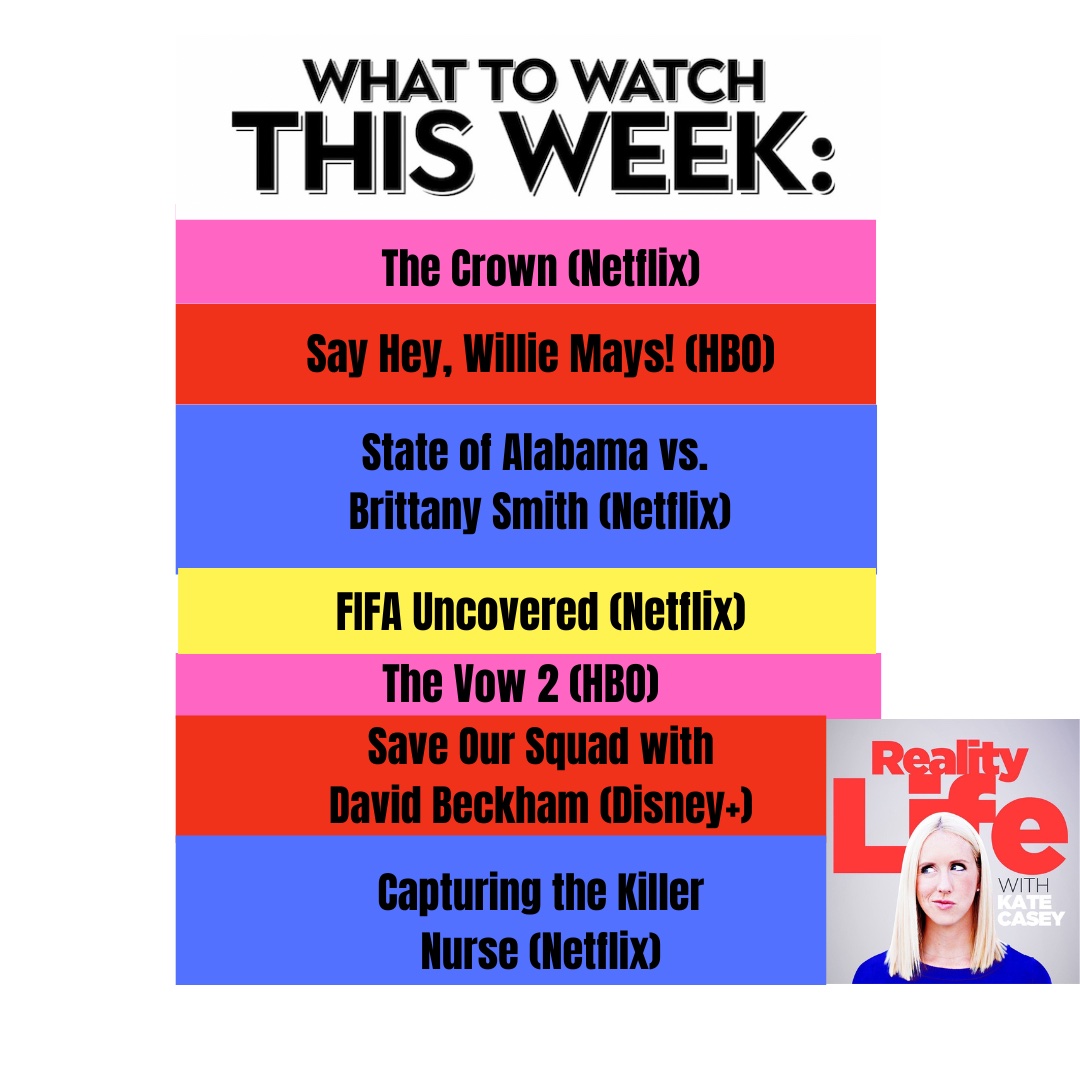 KateCasey's tweet photo. Here's my list of what to watch this week. Subscribe here: https://t.co/ZuS6WOaER4 #podcast #TheCrown #TheVow2 #SaveOurSquad #BrittanySmith #WillieMays https://t.co/UJ7c3wvvAB