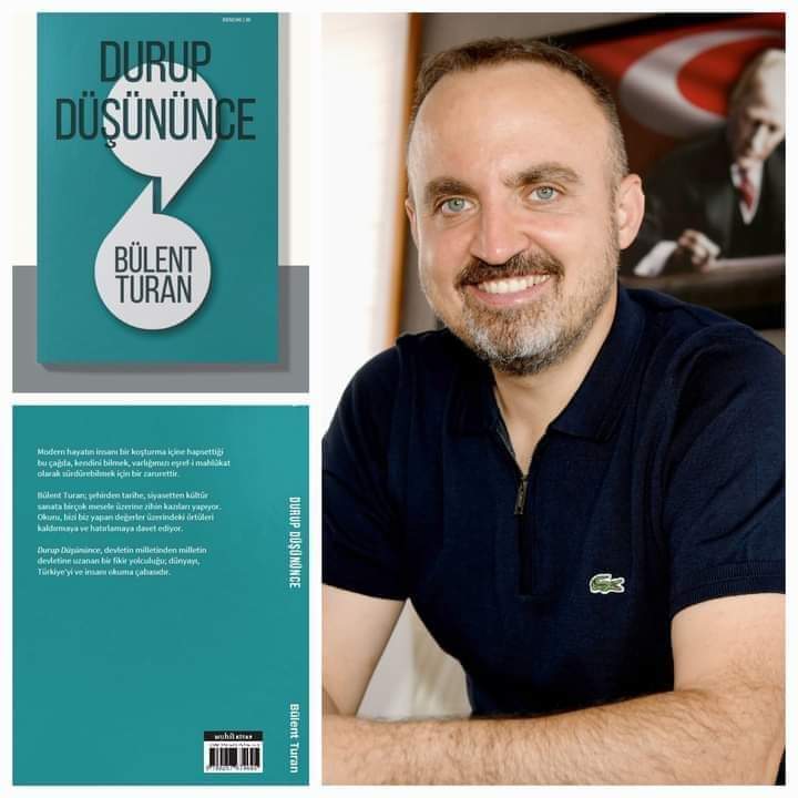 Başkanımız Bülent Turan'ın “Durup Düşününce” isimli kitabı bugün yayımlandı.

"Durup Düşününce" bir fikir yolculuğu; dünyayı, Türkiye’yi ve insanı okuma çabasıdır...          <a href="/turanbulent/">Bülent TURAN</a>