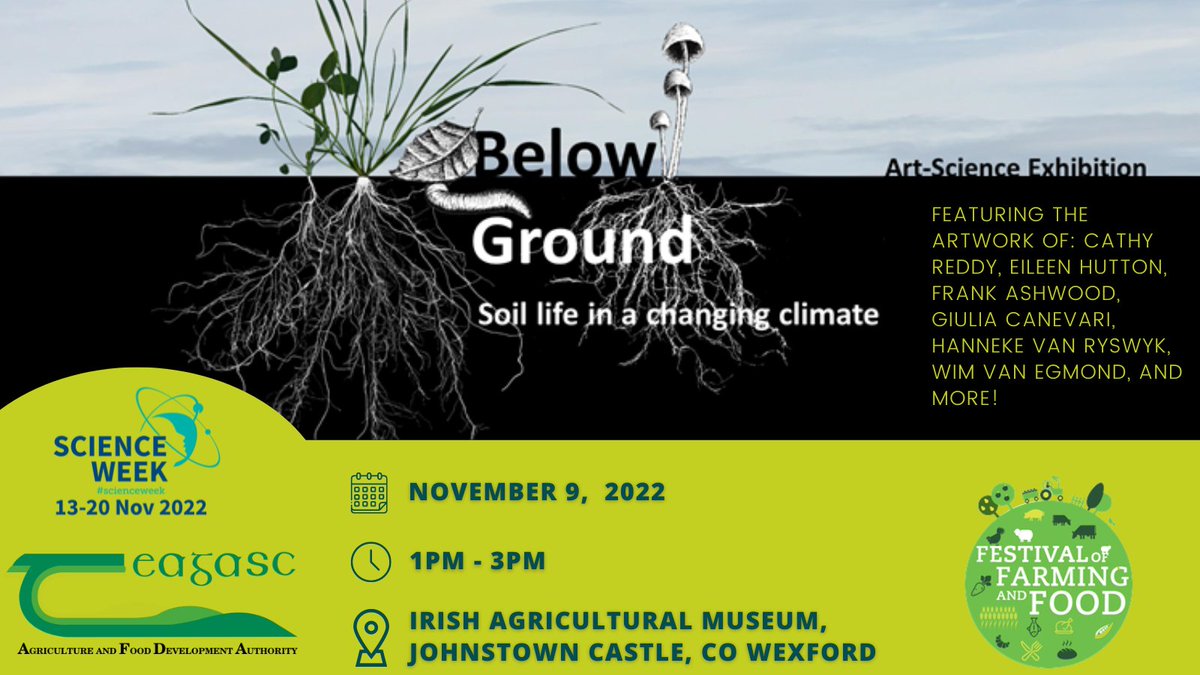 teagasc's tweet photo. Last chance to register for the Below Ground exhibition!
📅 Taking place on Wednesday, 9th November, 2022 @ 1pm
🎟️ Tickets are limited and early booking is advised.
▶️ Register Here: https://t.co/ZJq2f0yBl6
#ScienceWeek #FestFarmFood
@johnstowncastle @ScienceWeek https://t.co/7Fg2gJmAOP
