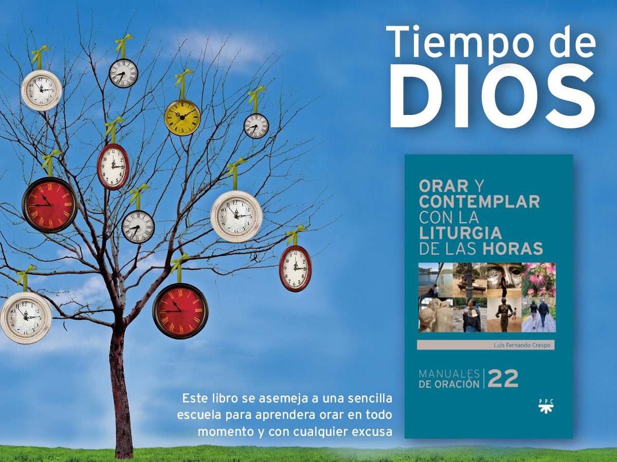 PPCEspana's tweet photo. Sencilla escuela para aprender a orar en todo momento y con cualquier excusa con la ayuda de la Liturgia de las horas

https://t.co/KwjnB7kTpR

#NovedadesPPC https://t.co/Spwu5ig6AJ