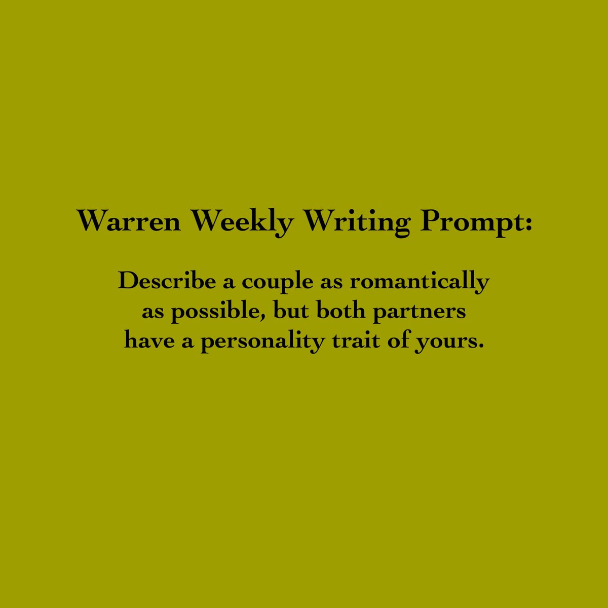 WarrenBU49's tweet photo. Happy Monday, everyone! Here is this week’s writing prompt! Remember if you like what you create, consider submitting it to the Warren (litmag@bloomu.edu) by February 3rd! https://t.co/qdRKFg827I