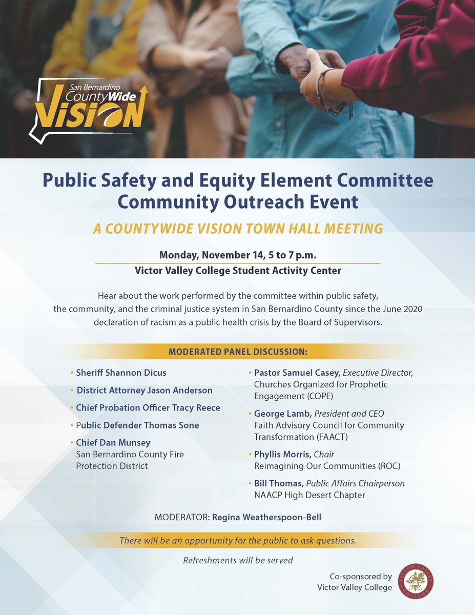 The Countywide Vision Public Safety and Equity Element Committee will conduct a town hall meeting on Nov. 14 at Victor Valley College. sbcounty.gov/Uploads/CAO/Fe…