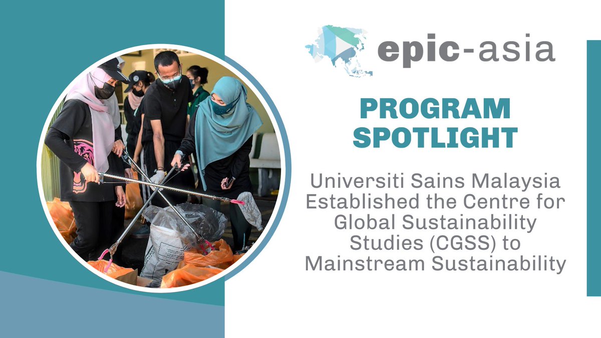 EPICNtweet's tweet photo. Program Spotlight: Universiti Sains Malaysia Established the Centre for Global Sustainability Studies (CGSS) to Mainstream Sustainability
Read more by visiting the Member Commons on our website: https://t.co/TbSjHXx5BF
#epicn #epicnetwork #epicprograms #epicprojects #epicasia https://t.co/EX7pDYYYVY