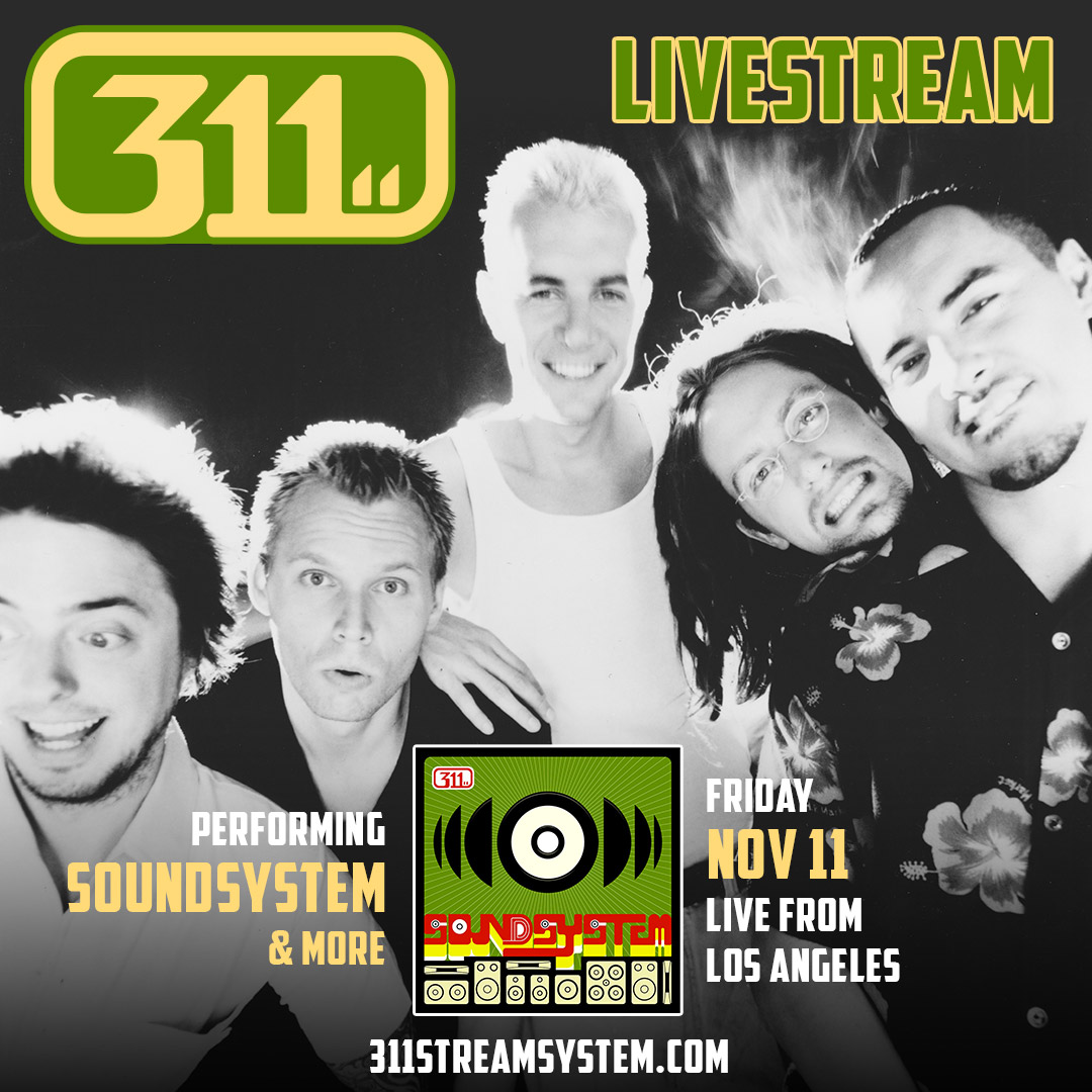 311's tweet photo. 311 LIVE STREAMS this Fri &amp; Sat! Watch performances of SOUNDSYSTEM on Fri &amp; FROM CHAOS on Sat, plus more - live from Los Angeles! Tickets include the restream next weekend &amp; a free NFT! https://t.co/pkqG0I2h6K https://t.co/B6oQwL4DZG