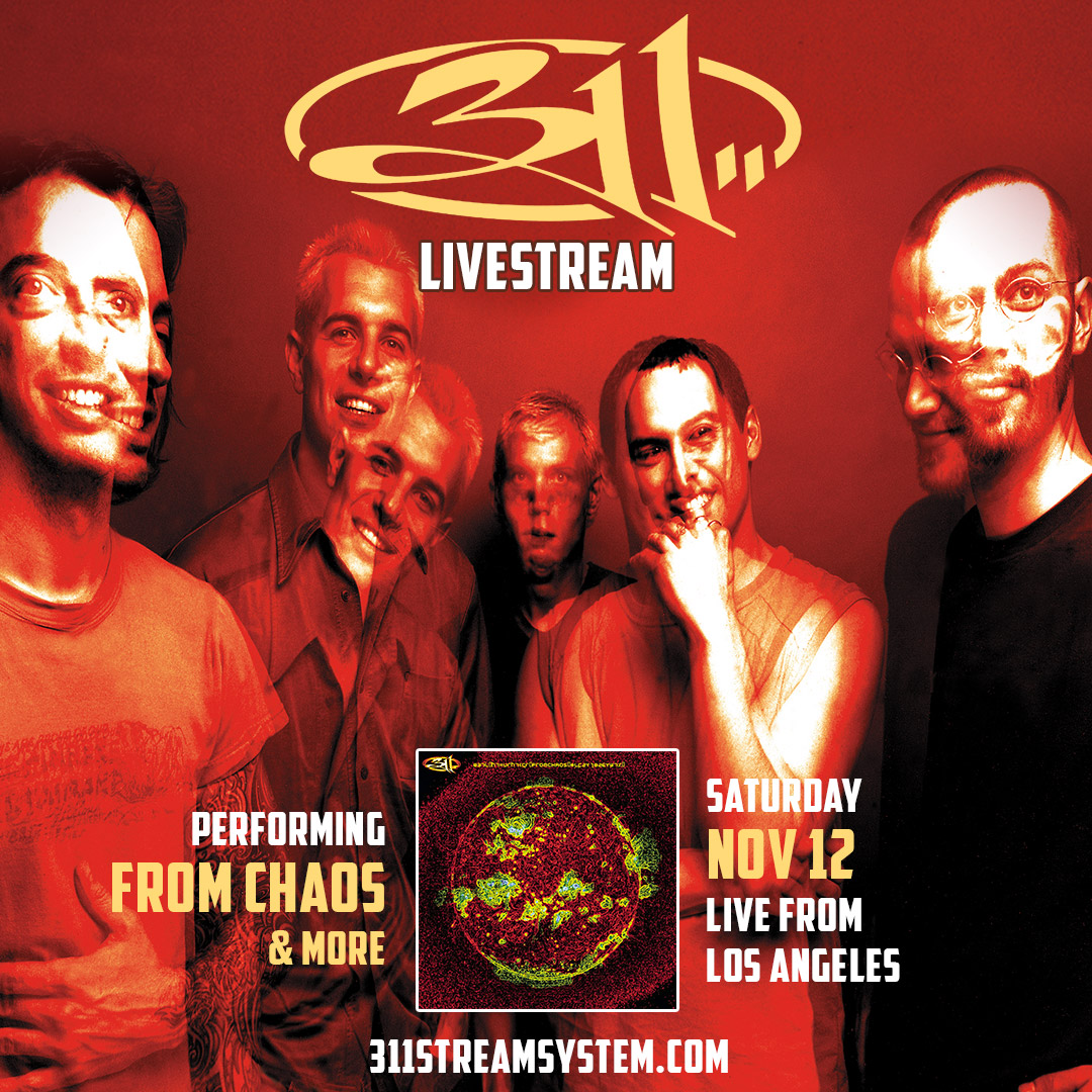311's tweet photo. 311 LIVE STREAMS this Fri &amp; Sat! Watch performances of SOUNDSYSTEM on Fri &amp; FROM CHAOS on Sat, plus more - live from Los Angeles! Tickets include the restream next weekend &amp; a free NFT! https://t.co/pkqG0I2h6K https://t.co/B6oQwL4DZG
