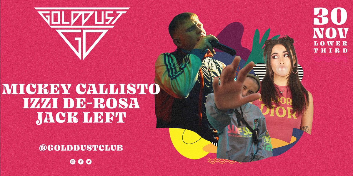 GoldDustClub's tweet image. We’re back on Nov 30th at Lower Third for our last show of the year! Get down to check out 3 brilliant new acts @mickeycallisto / @izziderosa / @jackleft_ ⚡️It’s FREE ENTRY sign up for tickets in bio⚡️