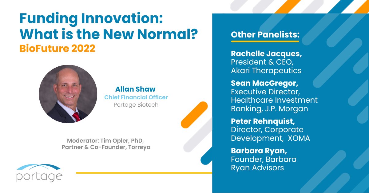 PortageBiotech's tweet photo. Tomorrow, November 8, our CFO Allan Shaw will join a panel discussion entitled “Funding Innovation: What is the New Normal?” at the #BioFuture22 conference. Register here: https://t.co/vPtIUp78qb https://t.co/vwgFcxlE4F