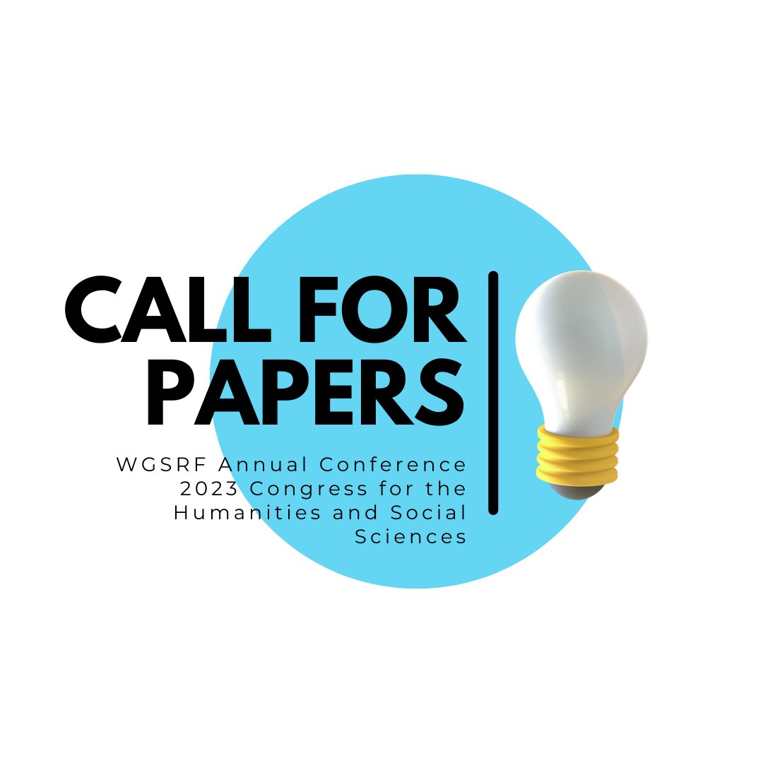 Our Call for Papers for our annual conference is here! Notre Appels à communications pour la Conférence annuelle est ici!  wgsrf.com/conference #womenstudies #recherchesféministes #WSRF2023 #Congressh2023