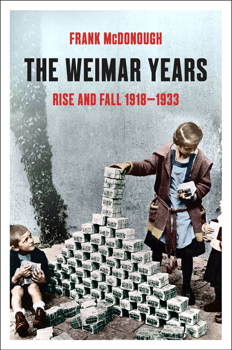 Prof. Frank McDonough on Twitter "The Weimar Years gives a dramatic year by year history of