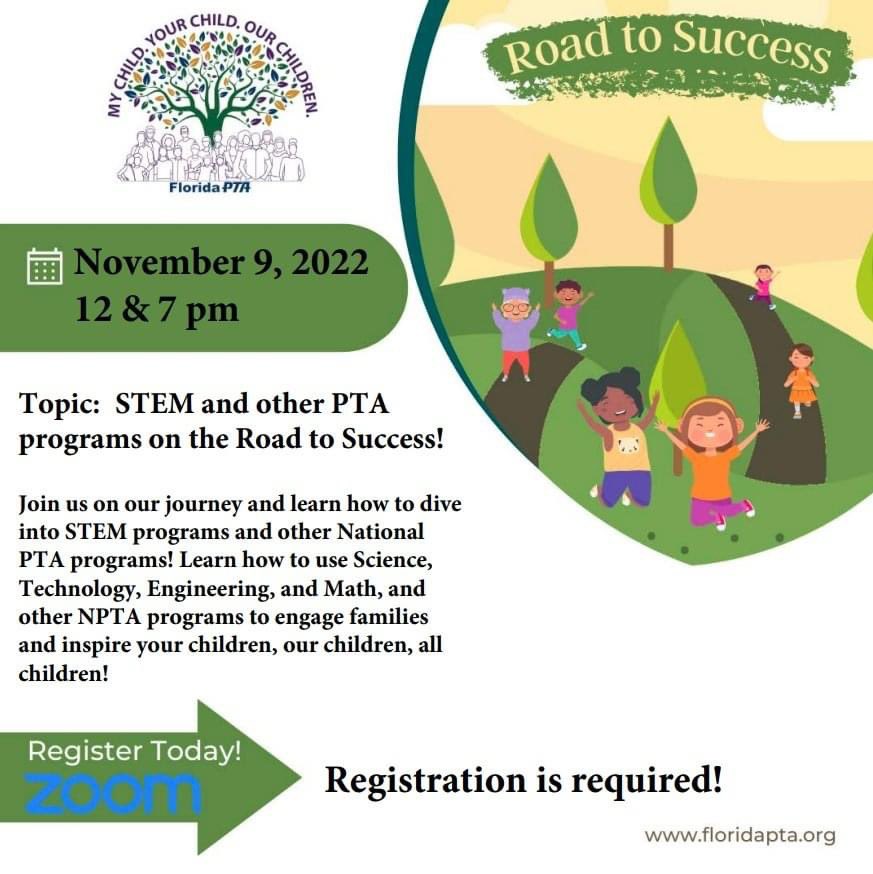 Next week, please attend FL PTA Road to Success discussion on STEM and other PTA programs! Sessions will be held at 12 and 7 PM, so please register in advance by clicking this link: floridapta.org/road-to-succes…