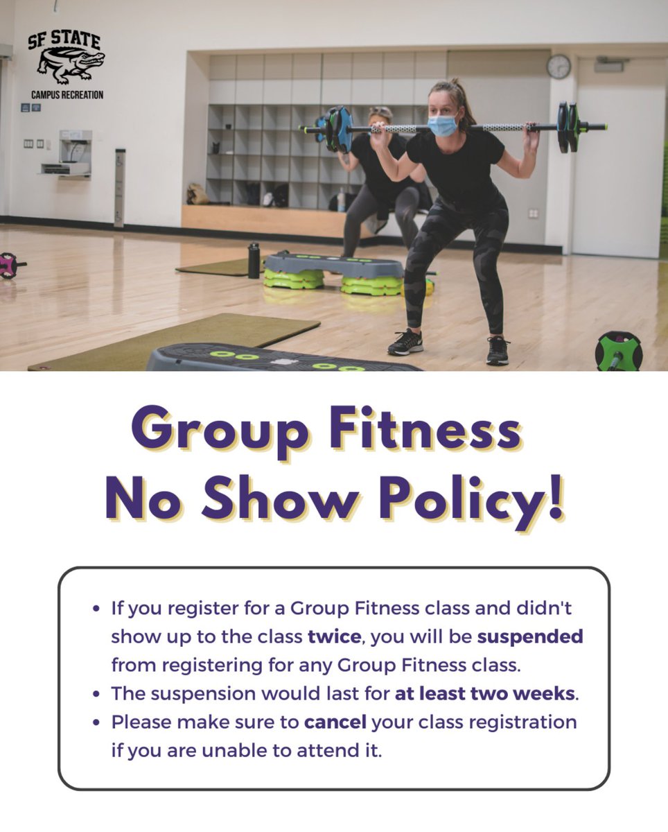 NO SHOW NO FITNESS! Our policy states that if you register for a Group Fitness class and didn't show up to the class twice, you will be suspended from registering for any Group Fitness class❌