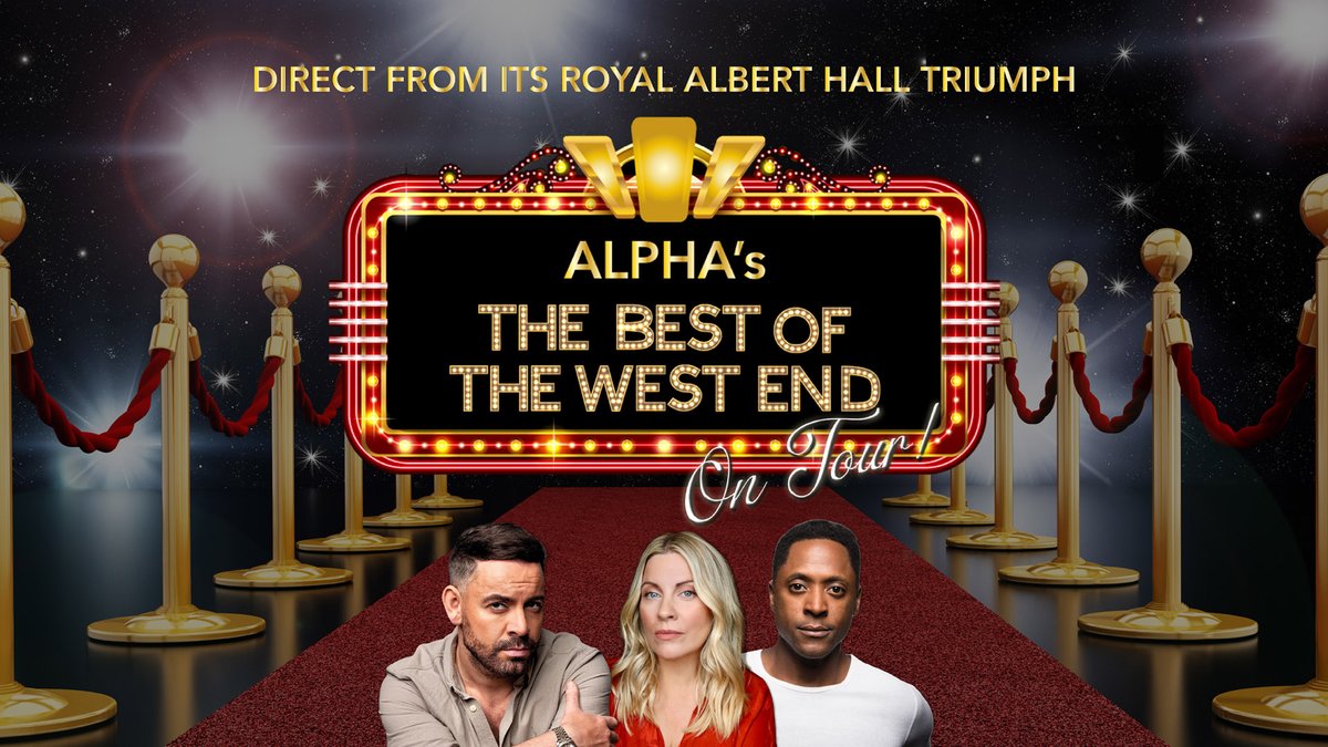 🚨ON SALE NOW 🚨

Alpha’s The Best of the West End is back after consecutive sell-out shows at the Royal Albert Hall and glowing 5* reviews!

With a stellar cast that includes: Ben Forster, Matt Henry MBE, Louise Dearman and more to be announced
atgtix.co/3WF5fqo
Wed 12 Apr