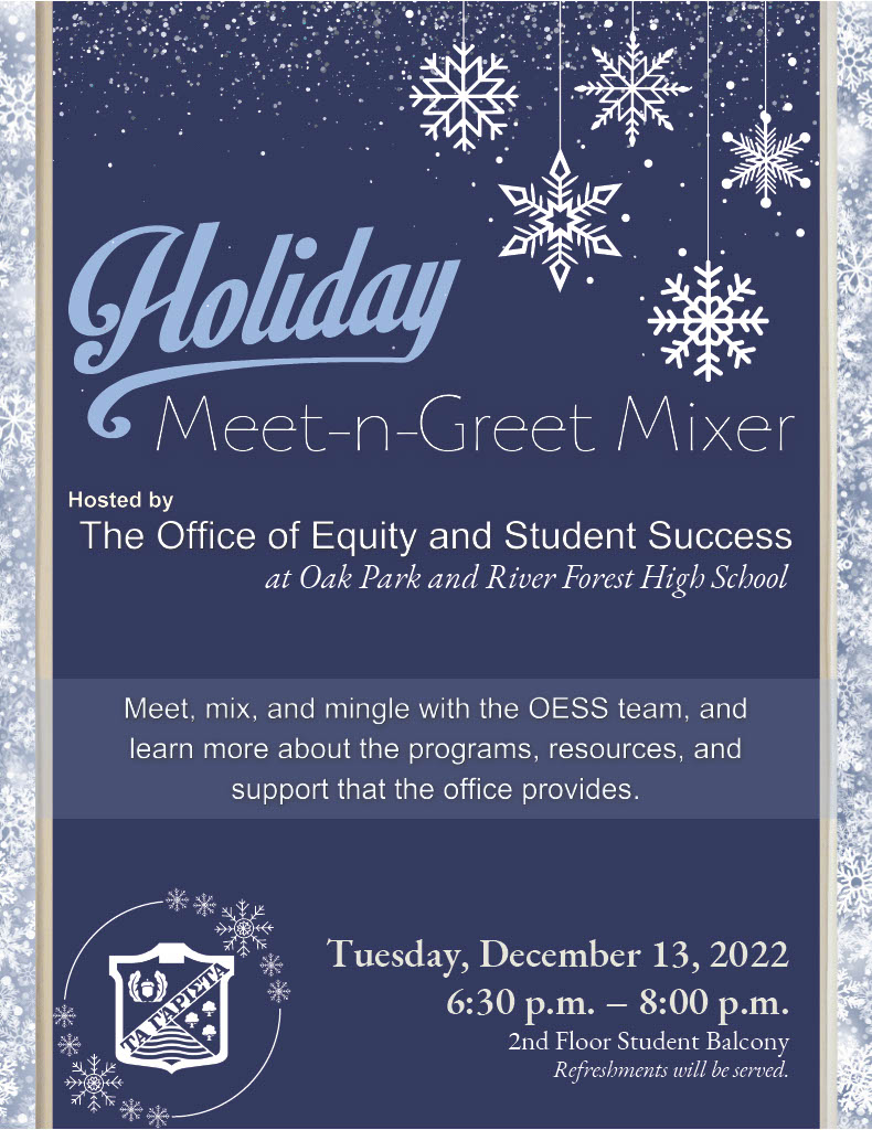 Please come out to meet and mingle with the Office of Equity and Student Success. You will meet the new Executive Director of Equity and Student Success as well as other members of the OESS team.