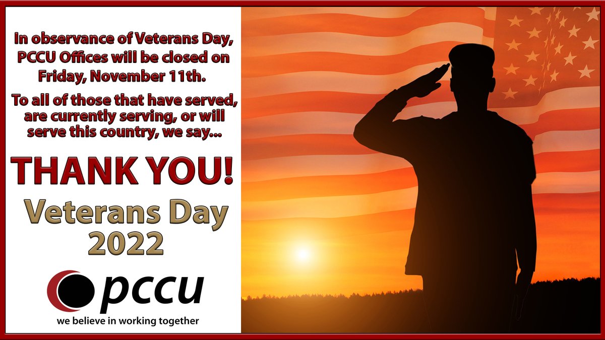 PerfectCircleCU's tweet photo. PCCU Offices will be closed on Friday, November 11th, in observance of Veteran's Day.  PCCU AllWays Mobile, Online, and Audio Banking are available to assist you 24/7.

To all of those that have served, are currently serving, or will serve this country, we say THANK YOU! https://t.co/me2Dw0uafE