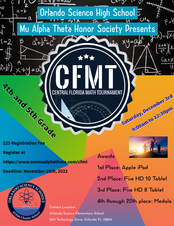 The Mu Alpha Theta Honor Society of Orlando Science High School invites all 4th &amp; 5th grade Central Florida students to compete at the Central Florida Math Tournament (CFMT), which is to be held on December 3rd, 2022. Register here: forms.gle/h5A6pzVd3L1mRk…