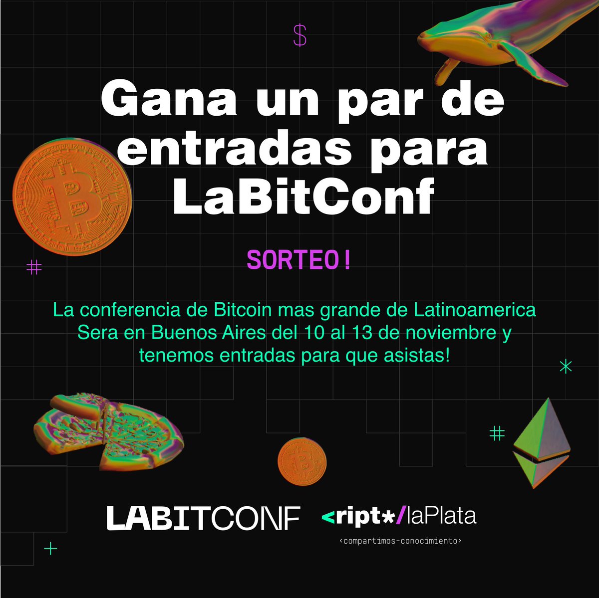 CriptoLaPlata_'s tweet photo. SORTEO FLASH⚡
Sorteamos 2 pares de entradas para la @labitconf 

✅Responde este tweet etiquetando a tu amigo/a con el que irías a la conferencia
✅Dale Like
✅Seguínos

🍀Mucha suerte🍀
Cierra el 8/11 15hs https://t.co/IyDuDofMwO