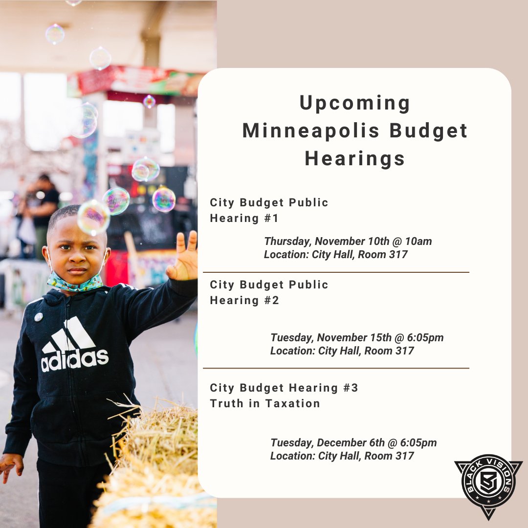 It’s budget season again, Minneapolis, &amp; we need YOUR voice to be heard-- how do you envision safety in Minneapolis? The first budget hearing of the year is THIS THURSDAY, November 10th @ 10am– will you join us? More info @ bit.ly/MplsCityBudget…. #FundOurCommunities #InvestInUs