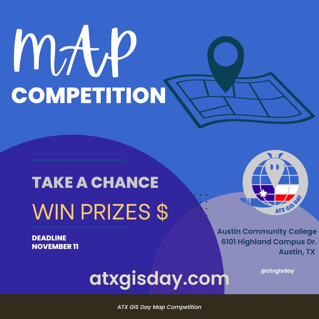 Submit a #map , and be entered into the #ATXGISDay2022 competition (awards on Nov 14th ~3:30PM) and our #TxGISDay2022 Competition (awards Nov 16th). 

Submit here lnkd.in/gfKa8Qi3

Email Atxgisday@gmail.com 

atxgisday.com

#gis #gismapping