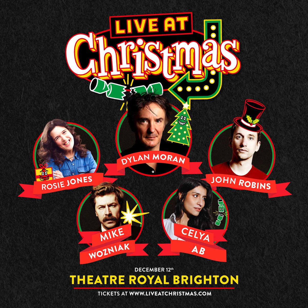 Live At Christmas (@liveatchristmas) on Twitter photo Live At Christmas hits <a href="/TheatreRoyalBTN/">Theatre Royal Brighton</a> in just 37 sleeps!๐ด
๐ซIs there an advent calendar for that?! 
Join a stellar line up & start Christmas in style. ๐
๐<a href="/thedylanmoran/">Dylan Moran</a> 
๐<a href="/mrmikewozniak/">Mike Wozniak</a> 
๐<a href="/josierones/">๐ฌ๐ง๐ฌ๐ง๐ด๓ ง๓ ข๓ ฅ๓ ฎ๓ ง๓ ฟ๐ด๓ ง๓ ข๓ ฅ๓ ฎ๓ ง๓ ฟ</a> 
๐@abcelya 
๐<a href="/nomadicrevery/">almost john robins</a> 
๐12 Dec
๐ atgtickets.com/shows/live-at-โฆ Live At Christmas hits <a href="/TheatreRoyalBTN/">Theatre Royal Brighton</a> in just 37 sleeps!๐ด
๐ซIs there an advent calendar for that?! 
Join a stellar line up & start Christmas in style. ๐
๐<a href="/thedylanmoran/">Dylan Moran</a> 
๐<a href="/mrmikewozniak/">Mike Wozniak</a> 
๐<a href="/josierones/">๐ฌ๐ง๐ฌ๐ง๐ด๓ ง๓ ข๓ ฅ๓ ฎ๓ ง๓ ฟ๐ด๓ ง๓ ข๓ ฅ๓ ฎ๓ ง๓ ฟ</a> 
๐@abcelya 
๐<a href="/nomadicrevery/">almost john robins</a> 
๐12 Dec
๐ atgtickets.com/shows/live-at-โฆ