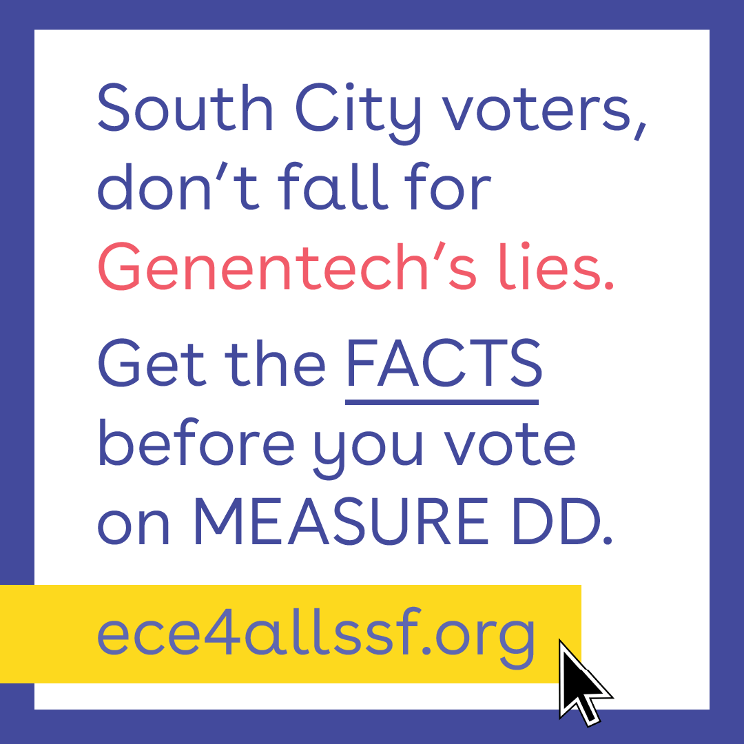 ece4allssf's tweet photo. Are you a #SouthCity voter looking for the truth about #MeasureDD? 🤔 Don’t fall for Genentech’s lies! The truth: we'll provide preschool for every child—and a living wage for our preschool workforce—when big corporations pay their fair share. #yesonddssf https://t.co/HyjGtSHIhs https://t.co/BMvGvmMVwH