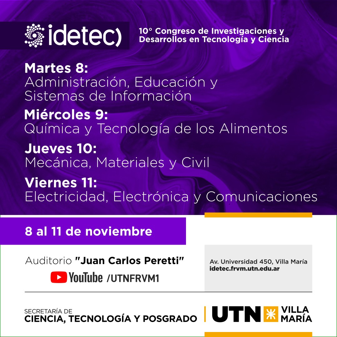 idetec_ar's tweet photo. El martes 8 de noviembre a la 16:30 comienza Congreso #IDETEC2022, más información en https://t.co/3UWIyeEqhX #SomosUTN https://t.co/I7GvFNhSkn