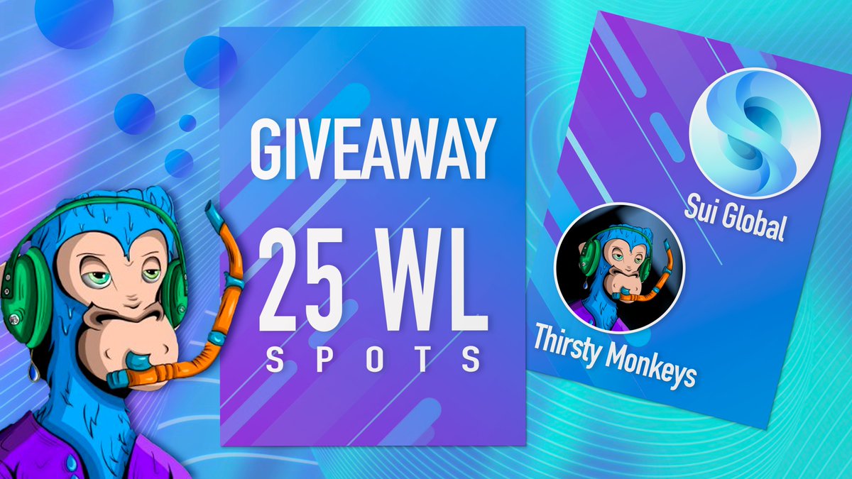 Sui Global x Thirsty Monkeys

🔥HOT NFT GiVeWAY🔥
🎁25 WL🎁 

@SuiMonkeys - The Original #Sui Monkeys, just vibing before #Suinami. Building the next #Web3 Cultural and Tech Hub.
 
1.Follow @SuiMonkeys &amp; <a href="/SuiGlobal/">SuiGlobal</a>
2.❤️,Retweet
3.Tag your #NFTs friends

⏰72h
#Suinami