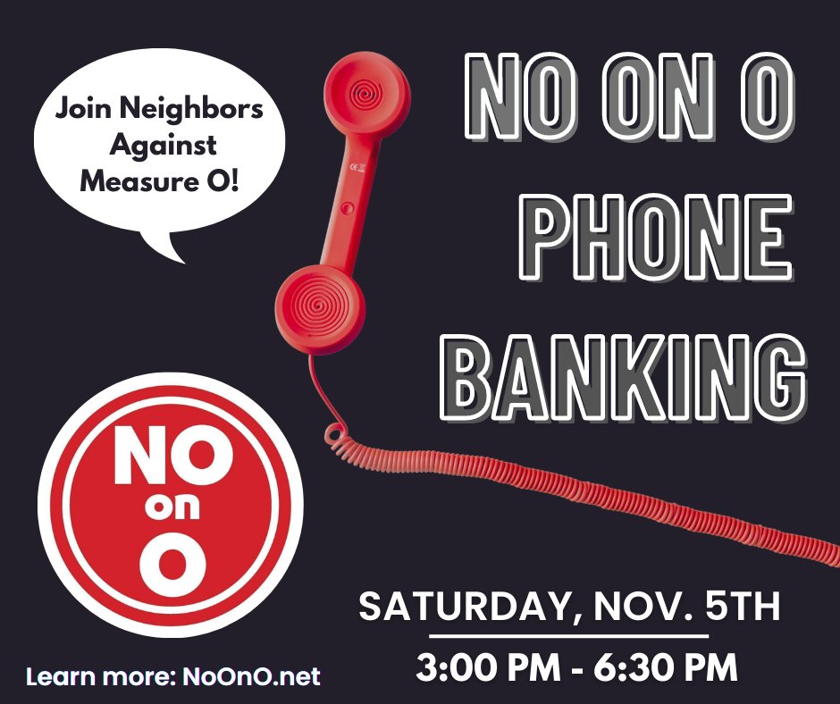TODAY -  Phone bank with your No On O friends from 3 to 6:30 pm!

Final push -- let's get this past the finish line

Sign up here: mobilize.us/noono/event/54…