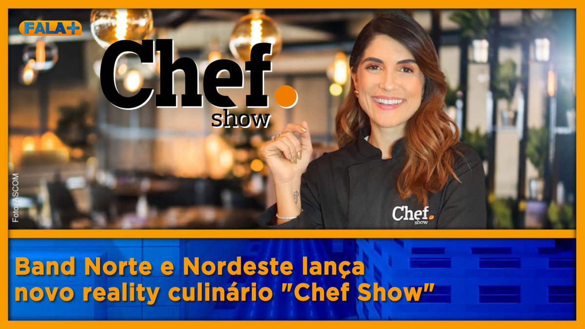 falamaisonline's tweet photo. Band Norte e Nordeste lança novo reality culinário "Chef Show".
https://t.co/ZjJzlrFmVX
#ChefShow #BandAmazonas #BandNordeste #FalaMaisOnline https://t.co/fUretofGNm