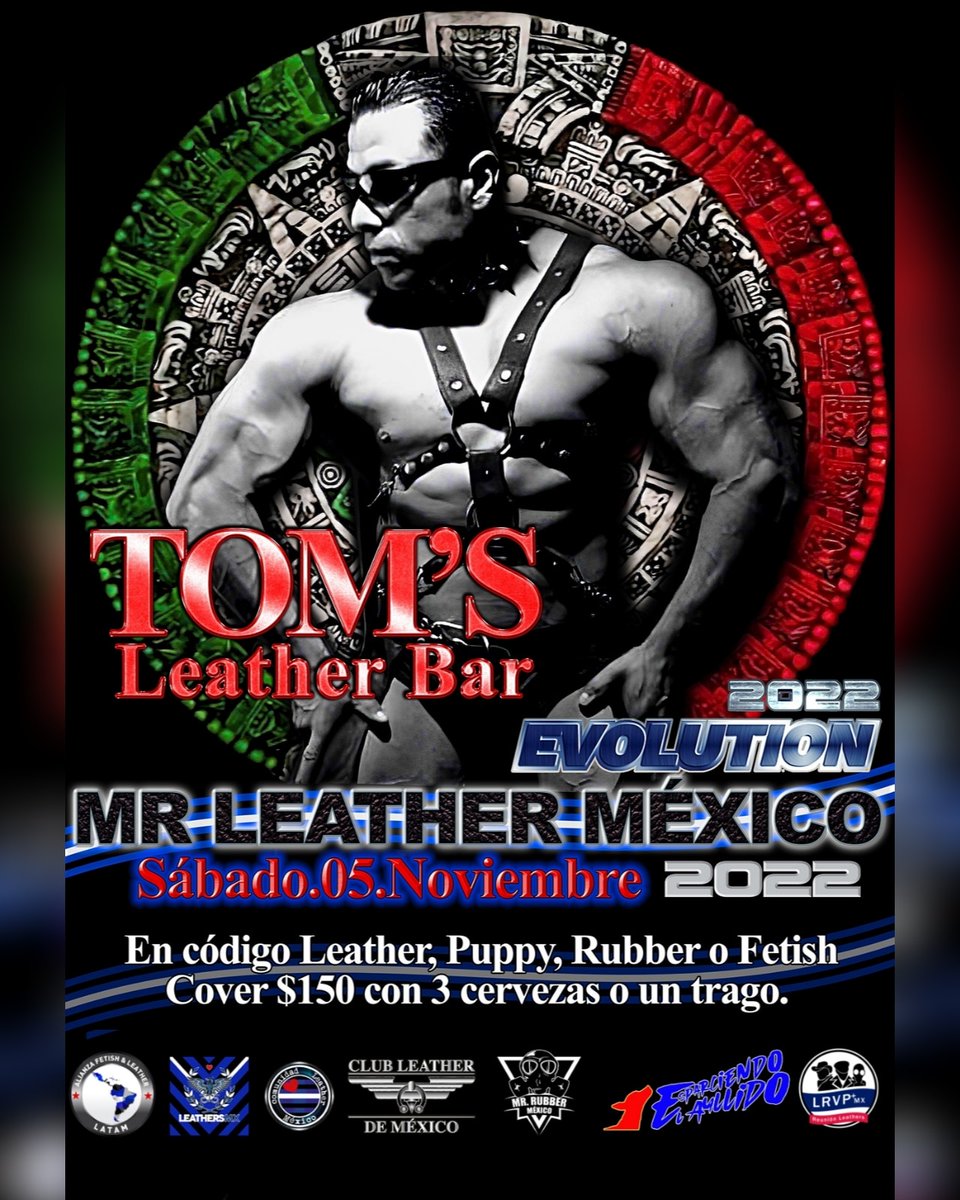 Evolution Fest México & MR Leather México Oficial (@EvolutionFestMX) /  Twitter