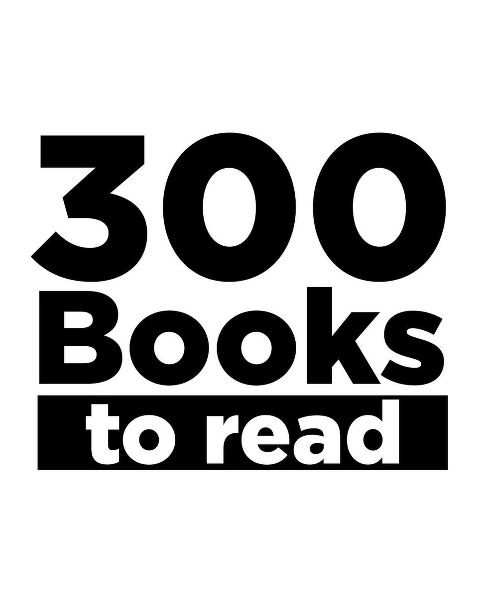 300 Must Read Books Thread From Wealth Theory wealththeory1 300-must-read-books-thread-from-wealth-theory-wealththeory1