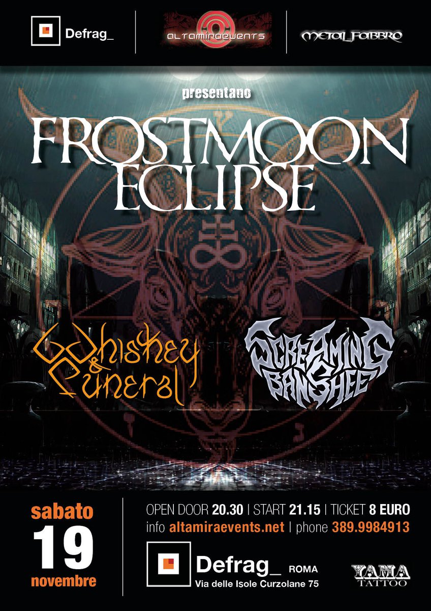 altamiraevents's tweet photo. Ci siamo quasi per il ritorno a Roma dei grandi #FrostmoonEclipse e insieme a loro #Whiskeyandfuneral & #ScreamingBanshee.
Quando: 19 novembre 2022
Dove: Defrag: via delle isole Curzolane 75, Roma.
#altamiraevents #defrag #metalfabbro #roma #19novembre https://t.co/57hkpXLtRp