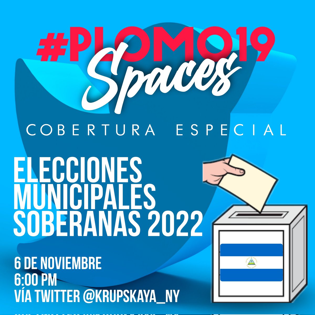 📢 Mañana a las 6 pm, cobertura especial de las #EleccionesSoberanas2022 en Nicaragua a través de #PLOMO19 SPACES vía <a href="/krupskaya_ny/">Krupskaya Rivera</a>.

Esperamos sus reportes! 🫡

🔗Enlace: x.com/i/spaces/1jMKg…