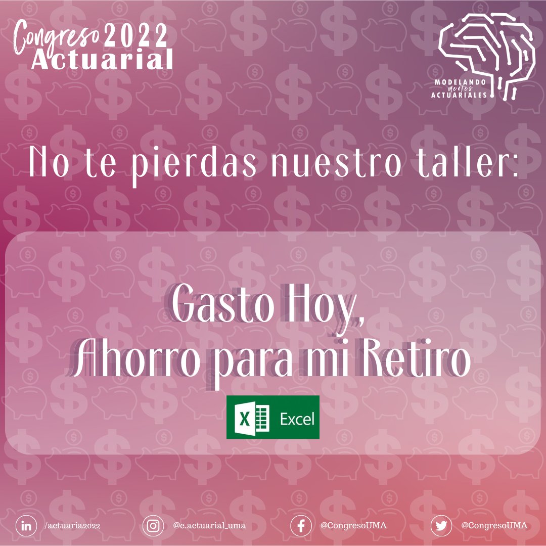 CongresoUMA's tweet photo. ¿Estás preocupado porque no sabes cómo ahorrar para tu vejez? 
Entonces no te pierdas nuestro taller "Gasto hoy, ahorro para mi retiro".

¡Registrate ya!

#actuary #congreso #taller #excel #ahorro #retiro https://t.co/gZaDCarWdI