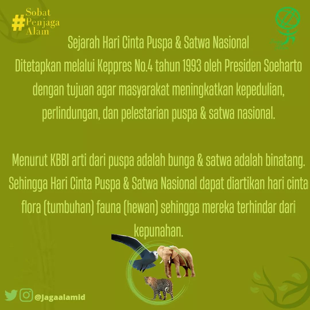 Ayo lebih peduli terhadap flora &amp; fauna di Indonesia.

#HariCintaPuspaDanSatwaNasional
#HCPSN
#SobatPenjagaAlam