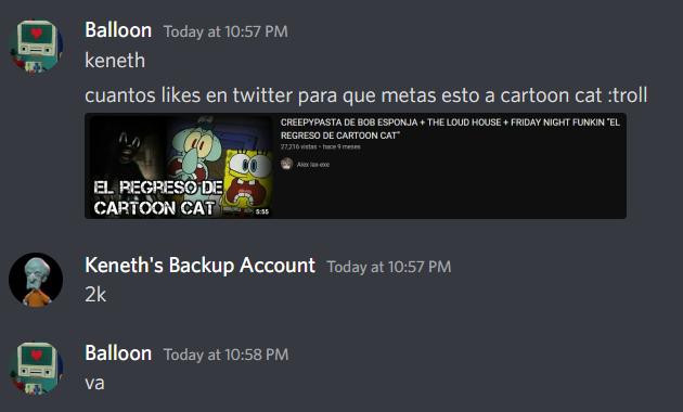 MrBalloon_898's tweet photo. GUYS I NEED YOUR HELP PLEASE

2K LIKES FOR @CartoonCatFNF TO INCLUDE THE MOST RANDOM AND FUNNIEST CREEPYPASTA EVER PLEASE https://t.co/jL5gD5eVsD