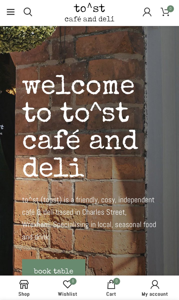 Our brand new website has launched! 
Click the link below and have a browse, book your 
tables or get planning for Christmas by ordering your 
hampers!
toastcafeanddeli.co.uk