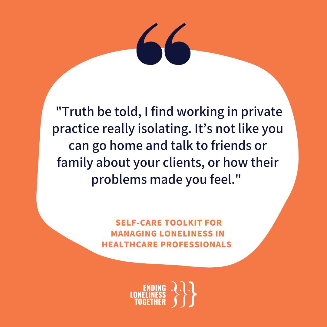 "Truth be told, I find working in private practice really isolating. It’s not like you can go home and talk to friends or family about your clients, or how their problems made you feel." 
Download our new Self-Care Toolkit at endingloneliness.com.au/self-care-tool…