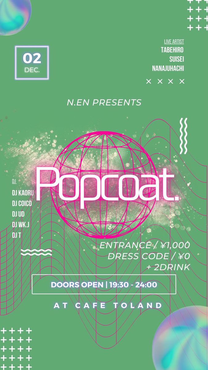 suiseinekko's tweet photo. 🌓NEW🌔
【synthesizer set】

Pop Coat. vol2
大須CAFE TOLAND

2022.12.2（金）19:30〜24:00
adv/door ¥1,000（+2D）
dress code ¥0（+2D）

w/
ナナジュウハチ
多部大

DJ
kaoru
coico
UD
wk.j
t https://t.co/eHDb5csqWG