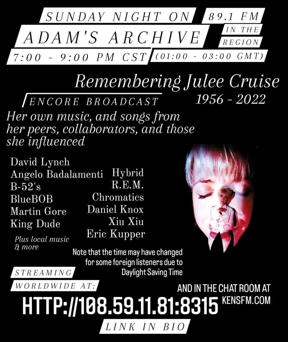 AdamsArchive891's tweet photo. #AdamsArchive tonight @ 7:00 - 9:00 PM CST / 01:00 - 03:00 GMT. 89.1 FM, streaming @ https://t.co/99oJkhgQBp &amp; https://t.co/3P6DXw7HKy

Encore of the #JuleeCruise memorial broadcast. Featuring #DavidLynch, #AngeloBadalamenti, @TheB52s, @HybridBandUK + @KjSawka, @djc_music_, more https://t.co/67fQBiX5Xl