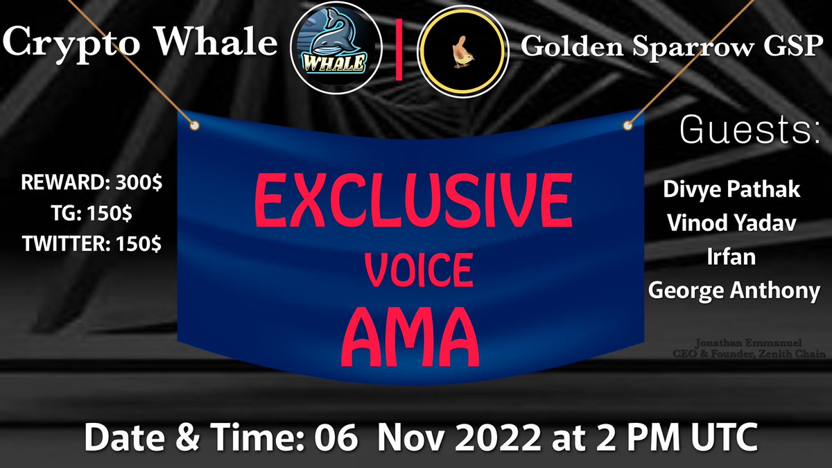🎙️We're pleased to announce our next VOICE AMA with Golden Sparrow GST on 6 November 2022 at 2 PM UTC 💰Rewards Pool: 300$ 🏠Venue: @crypto_whale_global 〽️Rules: 1⃣ Follow 👉 @CryptoWhale1988 👉 @realGSTArmy 2⃣ Like & RT 3⃣ Comment Questions & Tag 3 Friends (Max 3)