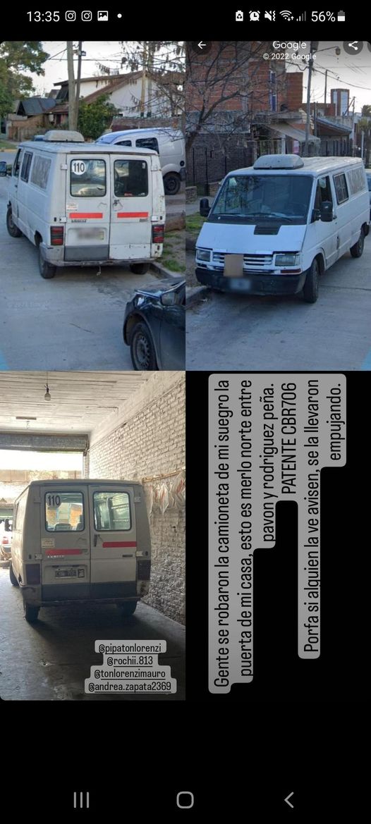 CAMIONETA ROBADA EN MERLO NORTE

"Me robaron la trafic de la puerta de mi casa, quería saber si nos podían ayudar a difundir. Al parecer eran 2 personas que la empujaron desde Santiago del Estero hasta la barrera de Solanet como a las 3 am".