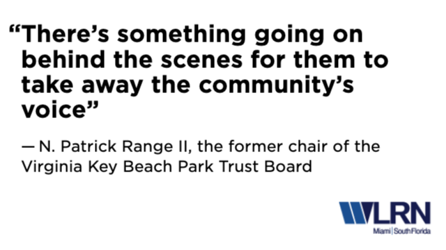 Last month, Miami City Commissioners moved to oust the entire board of the Virginia Key Beach Park Trust, which has overseen the development of the city's historic Black beach for over two decades. 

Many are calling the decision suspicious. wlrn.us/3h9nPXn