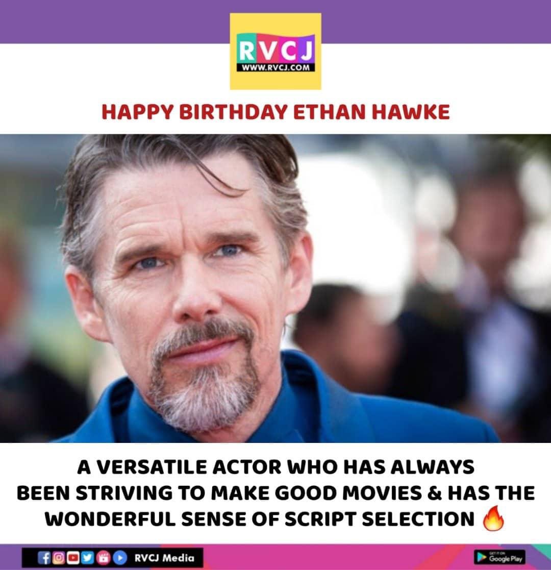 Happy Birthday Ethan Hawke!    