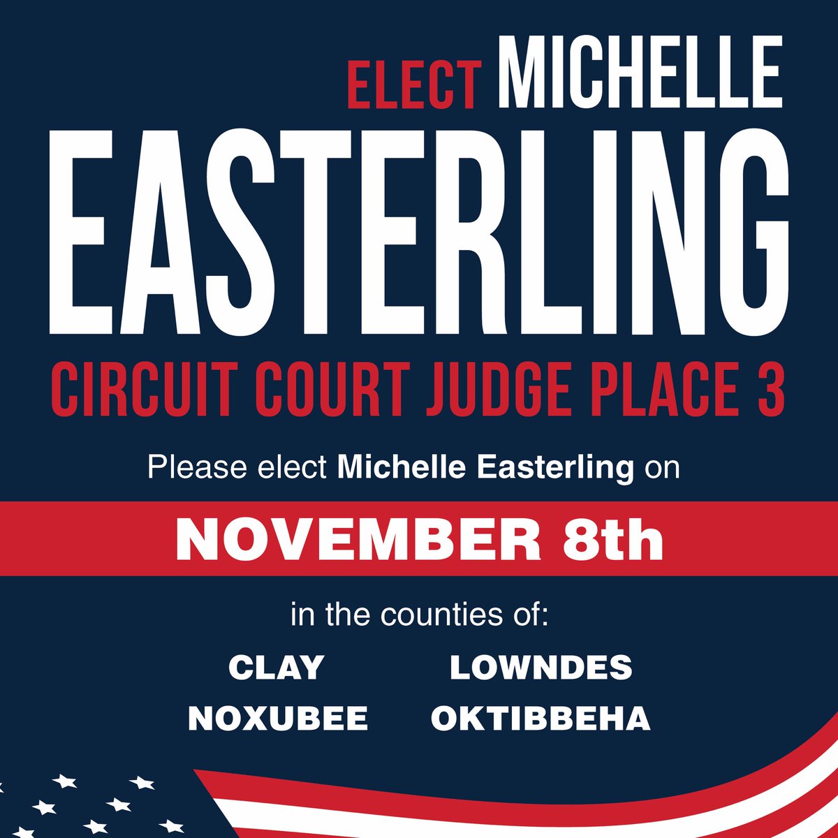 Election Day is TUESDAY!  For experience, leadership and integrity, vote EASTERLING, 16th District Circuit Judge Place 3. Clay, Lowndes, Noxubee and Oktibbeha counties!