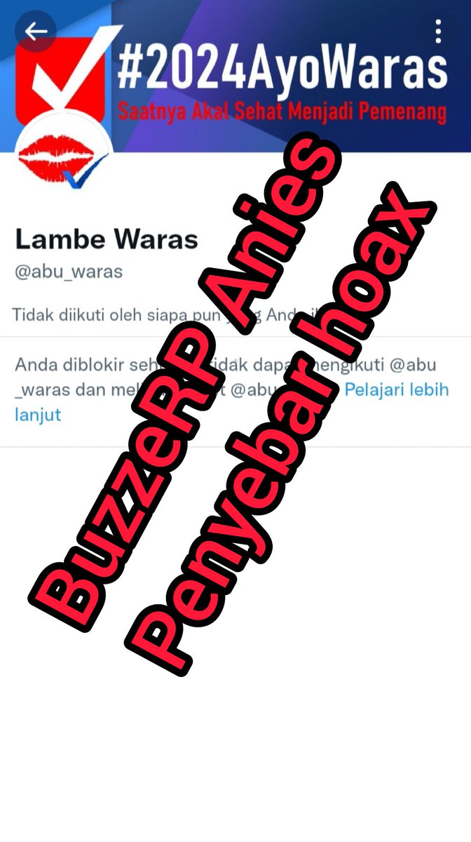 BuzzeRP Firaun <a href="/abu_waras/">Lambe Waras</a> ketakutan, setelah hoax-hoaxnya terbongkar akhirnya dia blokir akunku.
Keputusan yg salah, ini malah membuktikan akun dia memang dibuat unk sebar hoax, mengadu domba dan merusak demokrasi, dan aku tdk akn diam, tetap akan membongkar.
<a href="/CCICPolri/">Direktorat Tindak Pidana Siber Bareskrim Polri</a> jgn diam.