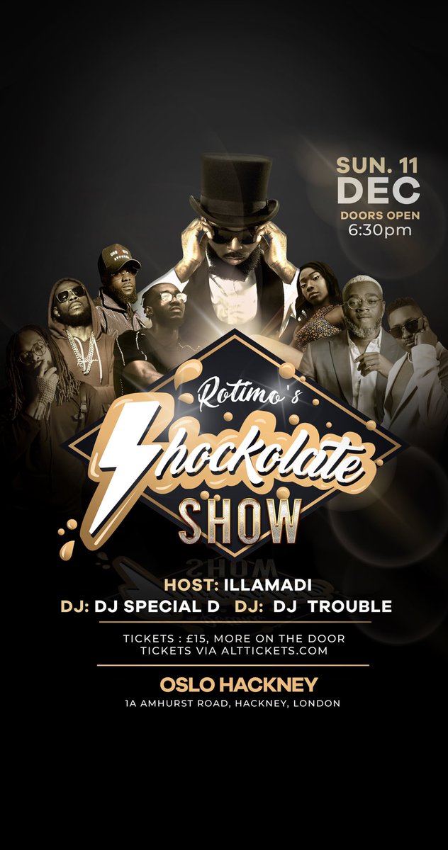 ShockolateShow's tweet photo. December 11th at Oslo. It’s about to go down. Get tickets: https://t.co/hv6S4i3flB! #Afrobeats #Livemusic #London #Shockolateshow https://t.co/hEzNZEMta6