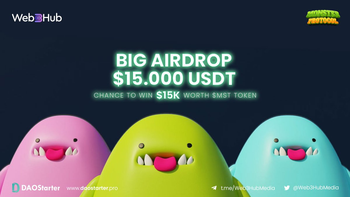 🔥🔥🔥$15K worth $MST share to 1500 luckiers
Rules:
1⃣ Follow <a href="/DaoStarter/">DaoStarter</a> <a href="/Web3HubMedia/">Web3Hub ❤️ Memecoin</a> @MonsteProtocol 
2⃣ RT &amp; like
3⃣ Tag 3 friends and reply with your #BSC address
4⃣ Join TG: t.me/Web3HubMedia &amp; t.me/monsterprotocol
5⃣ Follow : t.me/Web3HubChannel